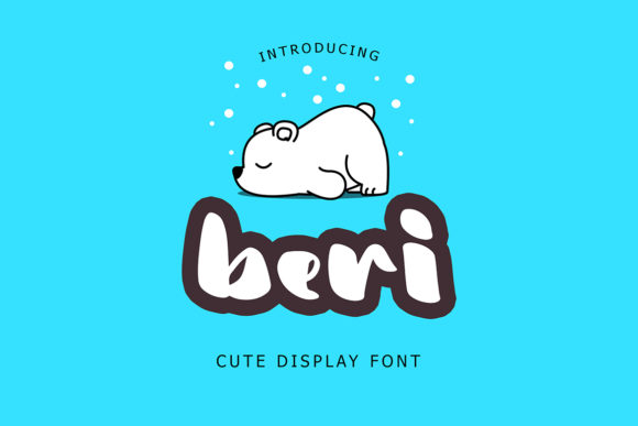 Beri: A Joyful Display Font for Small Business Branding