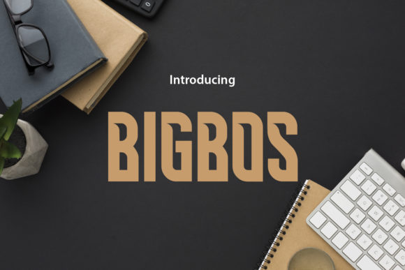 Bigbos: A Display Font That Elevates Digital Branding