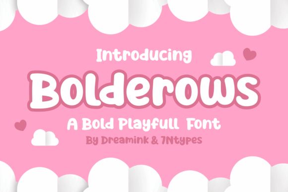 Bolderows: A Playful Display Font That Makes Campaigns Pop