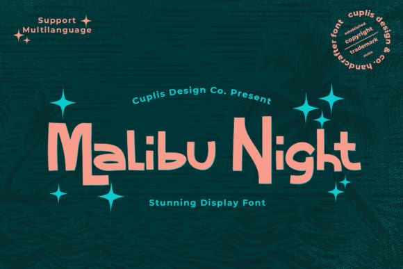 Malibu Night: The Font That Makes Your Message Stand Out
