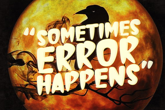 Sometimes Error Happens: A Quirky Display Font for Bold Digital Branding