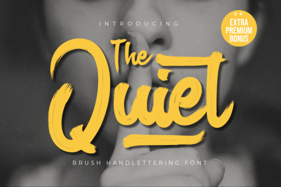 The Quiet: A Bold, Brushed Display Font for Handmade Creators