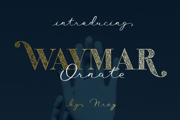Waymar Ornate: A Font That Elevates Your Brand